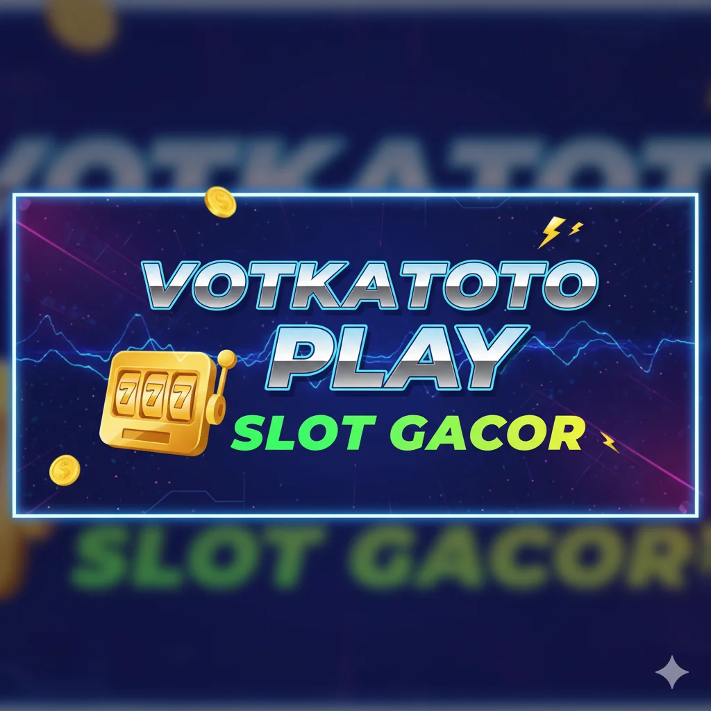 Banner dari votkatoto-play